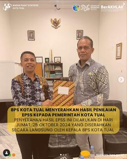 Penyerahan Hasil EPSS oleh BPS Kota Tual kepada Pemerintah Daerah Kota Tual