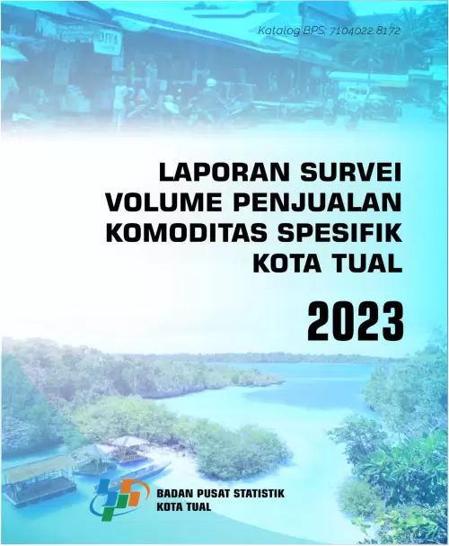 Laporan Survei Volume Penjualan Komoditas Spesifik Kota Tual 2023